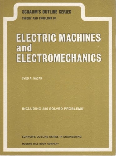 Schaum's Outline of Electric Machines and Electromechanics (Schaum's Outline Series)