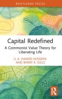 Capital Redefined A Commonist Value Theory for Liberating Life