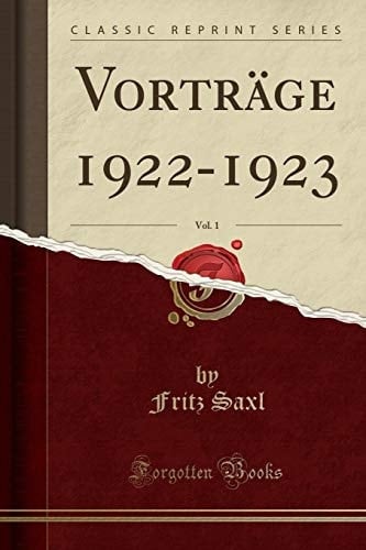 Vorträge 1922-1923, Vol. 1 (Classic Reprint)