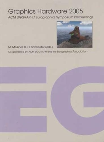 Graphics Hardware 2005