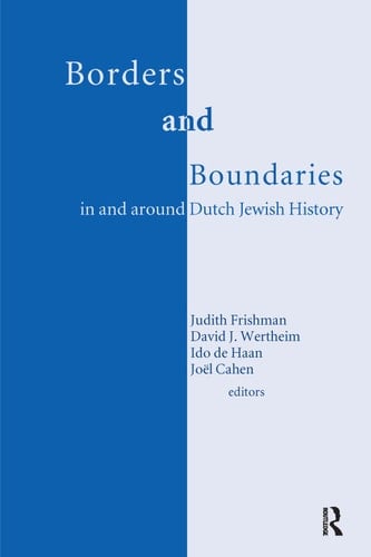 Borders and Boundaries in and around Dutch Jewish History