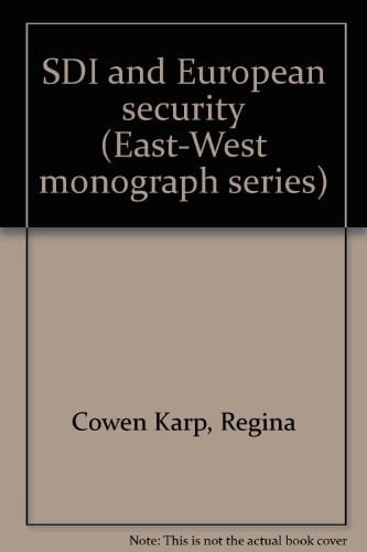 Sdi And European Security (East-West Monographs, No 5)
