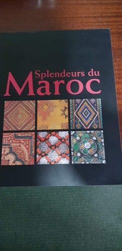 Splendeurs du Maroc (Beaux livres) (French Edition)