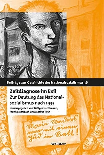 Zeitdiagnose im Exil zur Deutung des Nationalsozialismus nach 1933
