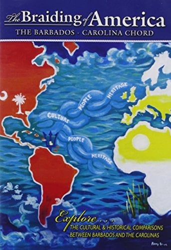 The Braiding Of America : The Barbados / Carolina Chord