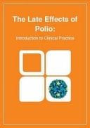 The Late Effects of Polio Introduction to Clinical Practice