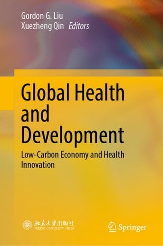 Global Health and Development Low-Carbon Economy and Health Innovation