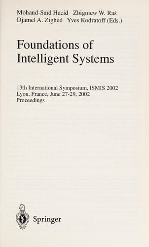 Foundations of Intelligent Systems 13th International Symposium, ISMIS 2002, Lyon, France, June 27-29, 2002. Proceedings