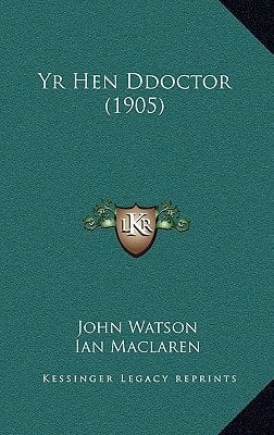 Yr Hen Ddoctor (1905) (Welsh Edition)