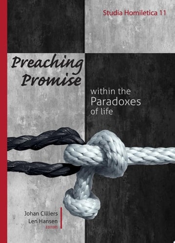 Preaching Promise withing the Paradoxes of Life