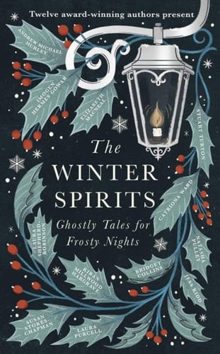 The Winter Spirits Ghostly Tales for Frosty Nights
