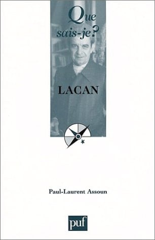 Lacan (QUE SAIS-JE ?)