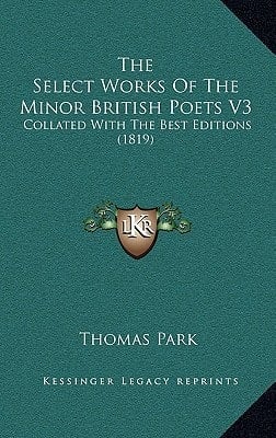 The Select Works Of The Minor British Poets V3: Collated With The Best Editions (1819)