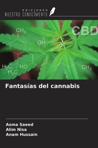 Fantasías del cannabis (Spanish Edition)