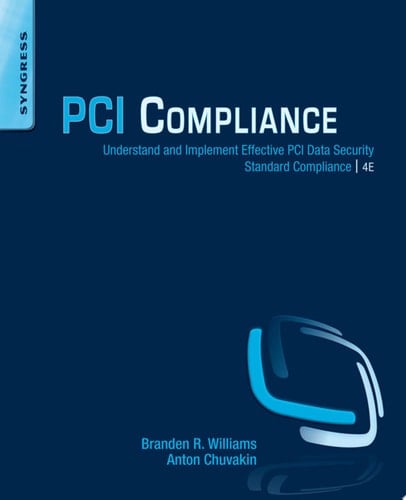 PCI Compliance Understand and Implement Effective PCI Data Security Standard Compliance
