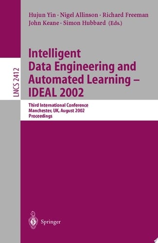 Intelligent Data Engineering and Automated Learning - IDEAL 2002 Third International Conference, Manchester, UK, August 12-14 Proceedings