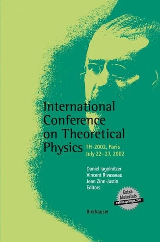 International Conference on Theoretical Physics TH-2002, Paris, July 22–27, 2002