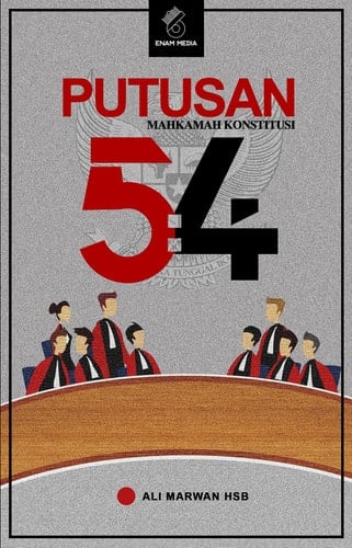 PUTUSAN MAHKAMAH KONSTITUSI 5:4