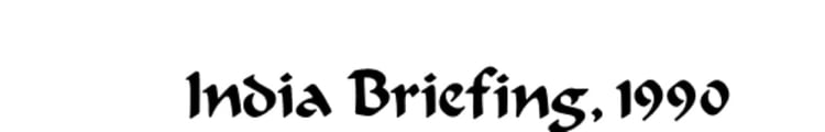India Briefing, 1990
