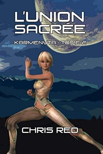 L'Union Sacrée (Karmenyta) (French Edition)