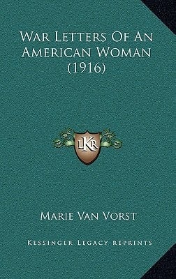 War Letters Of An American Woman (1916)