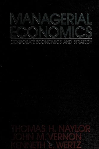 Managerial Economics Corporate Economics and Strategy