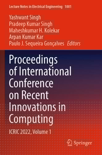 Proceedings of International Conference on Recent Innovations in Computing ICRIC 2022, Volume 1
