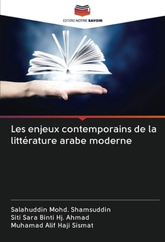 Les enjeux contemporains de la littérature arabe moderne (French Edition)