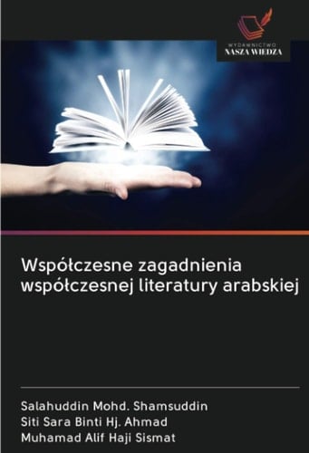 Współczesne zagadnienia współczesnej literatury arabskiej (Polish Edition)