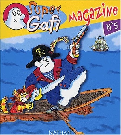 L'étrange machine de Gafi Super Gafi : magazine