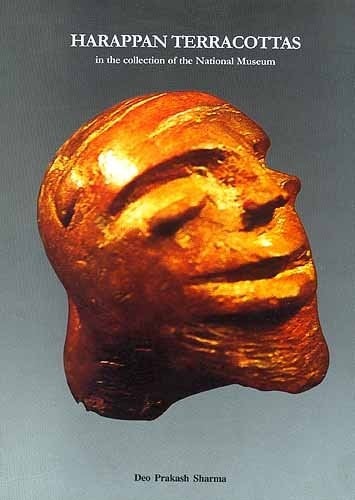 HARAPPAN TERRACOTTAS: in the collection of the National Museum
