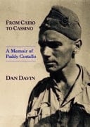 From Cairo to Cassino A Memoir of Paddy Costello