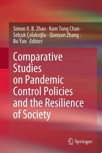 Comparative Studies on Pandemic Control Policies and the Resilience of Society