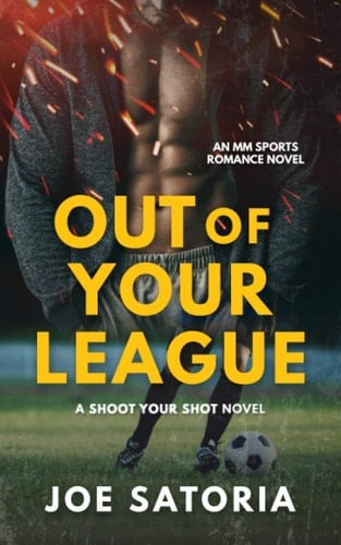 Out of Your League: MM Sports Romance (Shoot Your Shot)