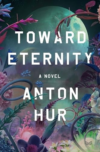 Toward Eternity UK A Novel