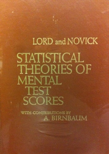 Statistical Theories of Mental Test Scores