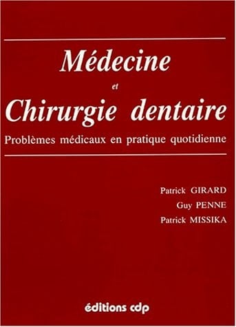 Médecine et chirurgie dentaire problèmes médicaux en pratique quotidienne