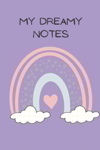 My dreamy notes: 90 Pages Journal
