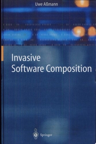 Invasive Software Composition