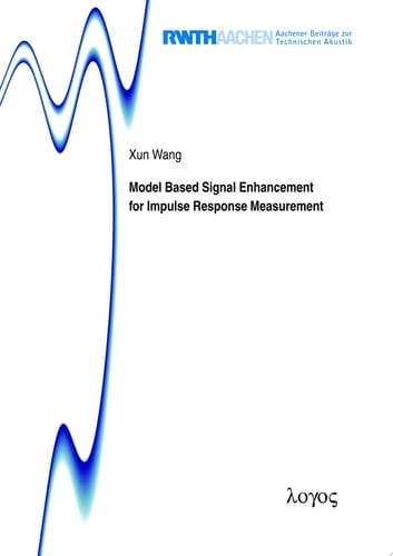 Model Based Signal Enhancement for Impulse Response Measurement