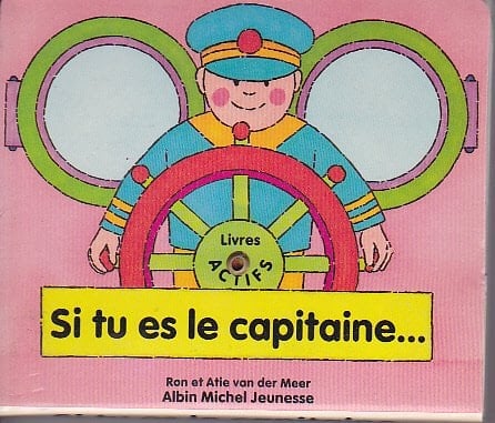 Si tu es le capitaine ...