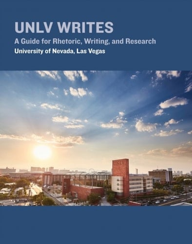 UNLV Writes: A Guide for Rhetoric, Writing, and Research