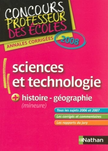 Sciences et technologie + histoire et géographie (mineure) annales corrigées 2008