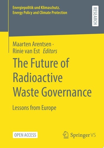 The Future of Radioactive Waste Governance Lessons from Europe