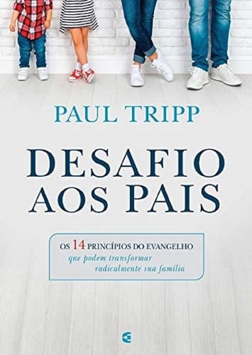 Desafio aos pais (Portuguese Edition)