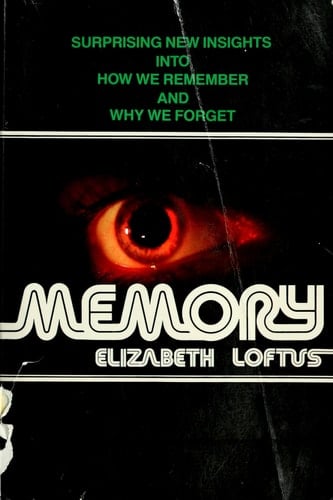 Memory: Surprising New Insights into How We Remember and Why We Forget