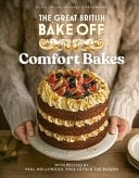 The Great British Bake Off: Comfort Bakes The Official 2024 Great British Bake Off Book