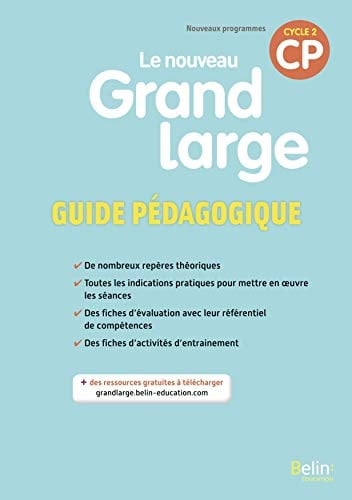 Le nouveau Grand Large CP cycle 2 Guide pédagogique