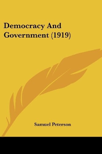 Democracy And Government (1919)