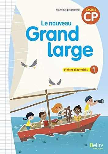 Le nouveau Grand Large CP cycle 2 Fichier d'activités 1